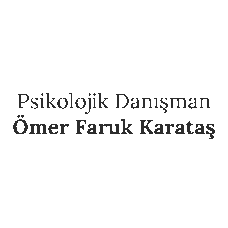 Psikolojik Danışman Ömer Faruk Karataş